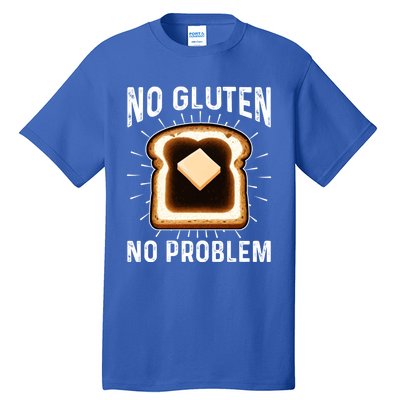 No Gluten No Problem Toast Celiac Awareness Funny Gift Tall T-Shirt