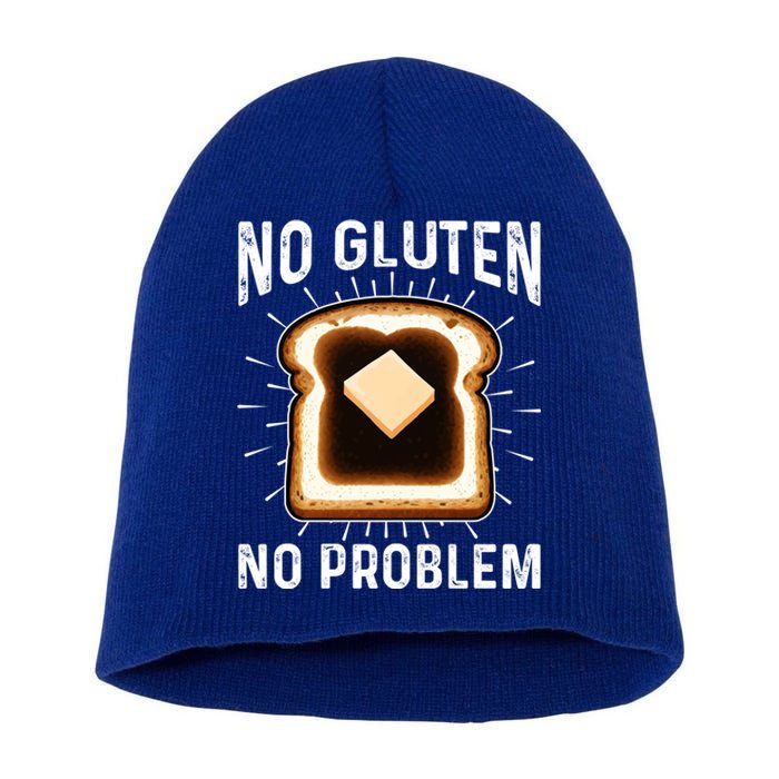 No Gluten No Problem Toast Celiac Awareness Funny Gift Short Acrylic Beanie