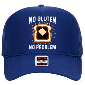 No Gluten No Problem Toast Celiac Awareness Funny Gift High Crown Mesh Back Trucker Hat