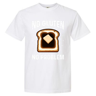 No Gluten No Problem Toast Celiac Awareness Funny Gift Garment-Dyed Heavyweight T-Shirt