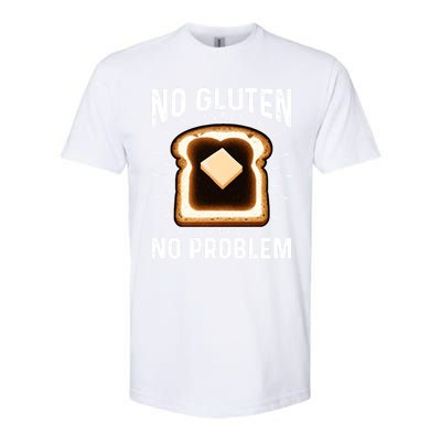 No Gluten No Problem Toast Celiac Awareness Funny Gift Softstyle CVC T-Shirt