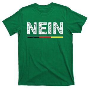 Nein German No Saying Funny Germany T-Shirt