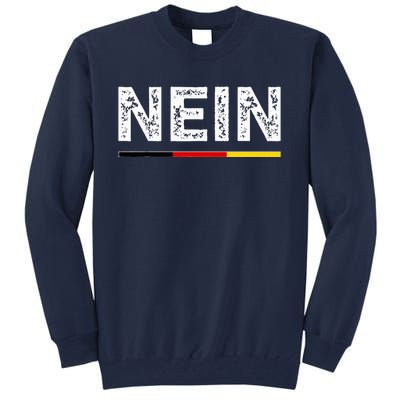 Nein German No Saying Funny Germany Tall Sweatshirt