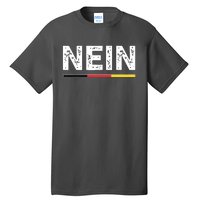 Nein German No Saying Funny Germany Vintage Tall T-Shirt