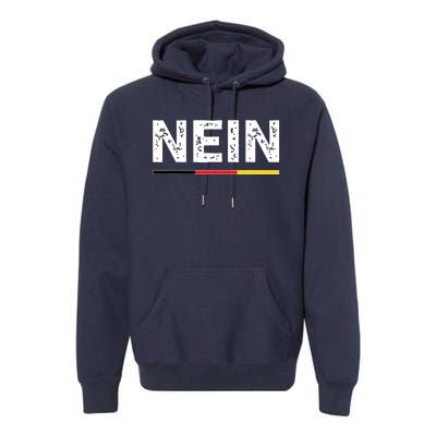 Nein German No Saying Funny Germany Vintage Premium Hoodie