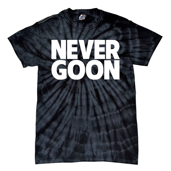 Never Goon Tie-Dye T-Shirt