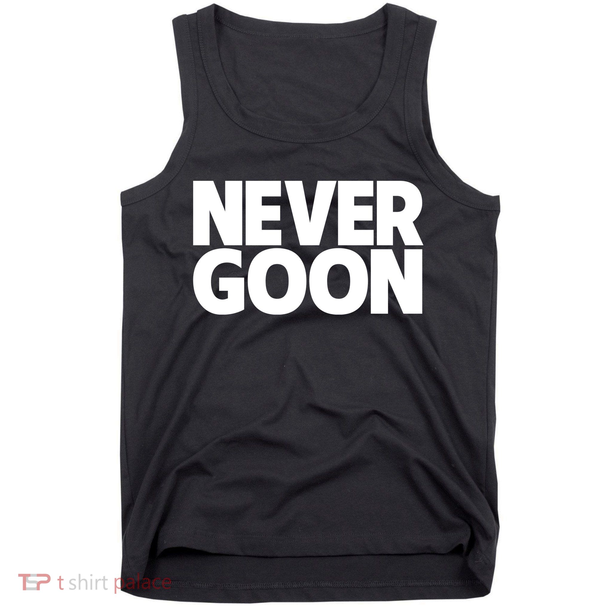 Never Goon Tank Top
