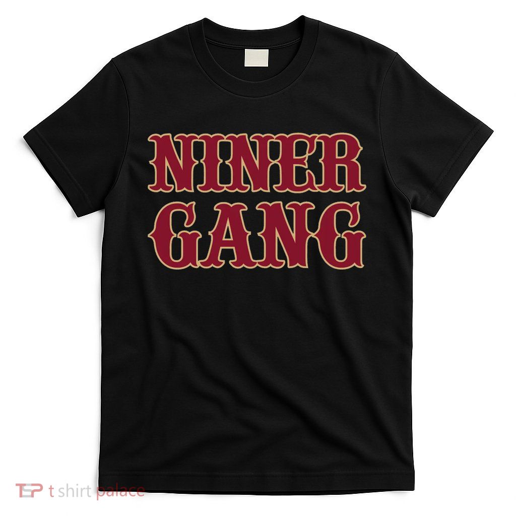 Niner Gang T-Shirt