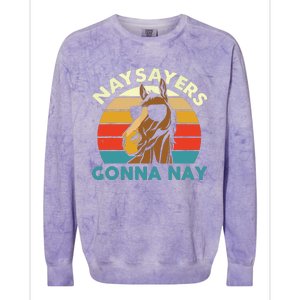 Naysayers Gonna Nay Horse Lover Equestrian Horse Rider Colorblast Crewneck Sweatshirt