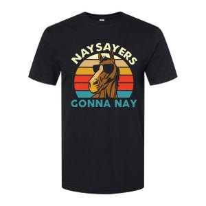 Naysayers Gonna Nay Horse Lover Equestrian Horse Rider Softstyle CVC T-Shirt