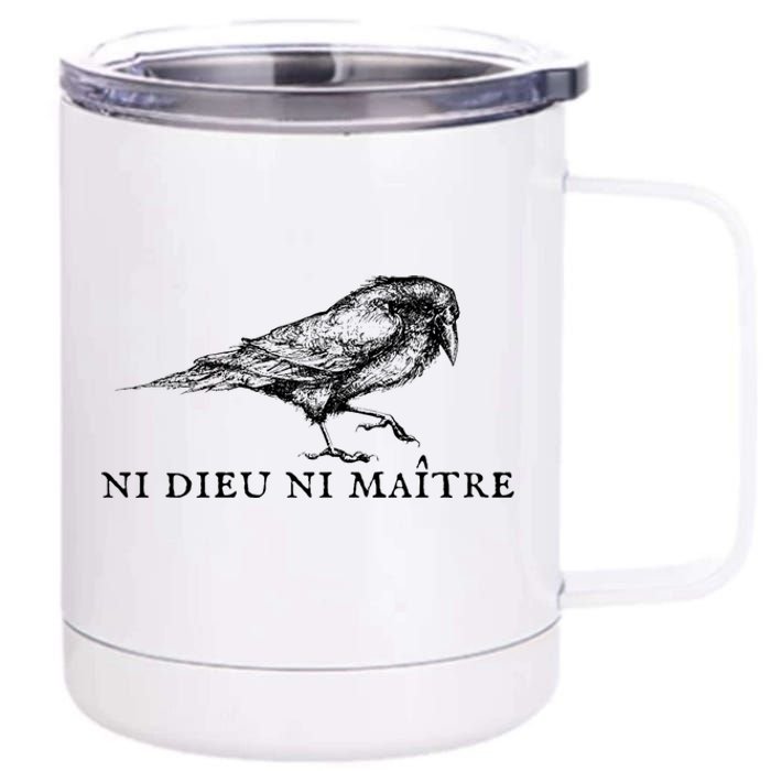 No God No Master Ni Dieu Ni Maitre Retro Crow Bird 12 oz Stainless Steel Tumbler Cup