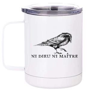 No God No Master Ni Dieu Ni Maitre Retro Crow Bird 12 oz Stainless Steel Tumbler Cup