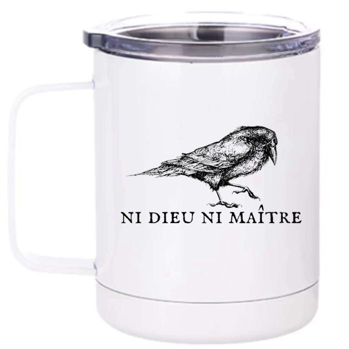 No God No Master Ni Dieu Ni Maitre Retro Crow Bird 12 oz Stainless Steel Tumbler Cup