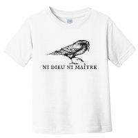 No God No Master Ni Dieu Ni Maitre Retro Crow Bird Toddler T-Shirt