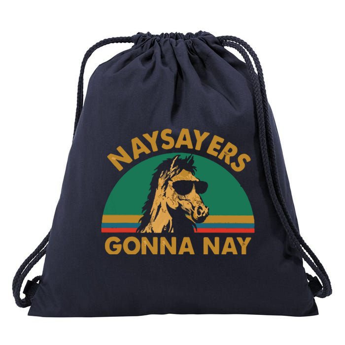 Naysayers Gonna Nay Vintage Retro Horse Lover Gift Drawstring Bag