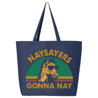 Naysayers Gonna Nay Vintage Retro Horse Lover Gift 25L Jumbo Tote