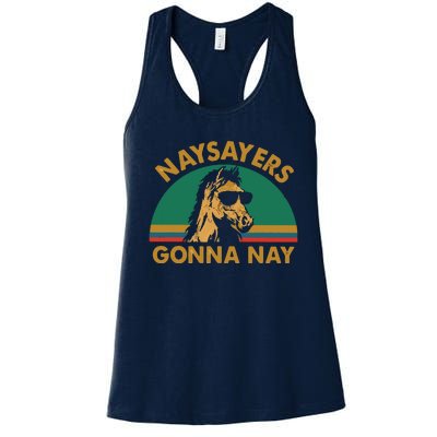 Naysayers Gonna Nay Vintage Retro Horse Lover Gift Women's Racerback Tank