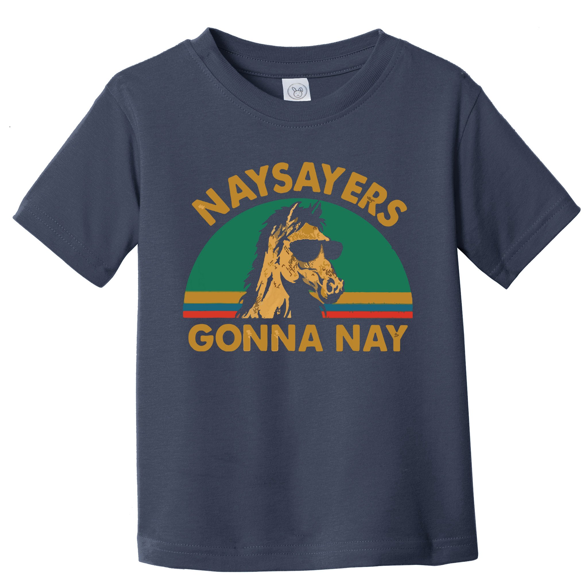 Naysayers Gonna Nay Vintage Retro Horse Lover Gift Toddler T-Shirt