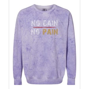 No Gain No Pain. Colorblast Crewneck Sweatshirt