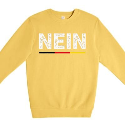 Nein German No Saying Funny Germany Premium Crewneck Sweatshirt