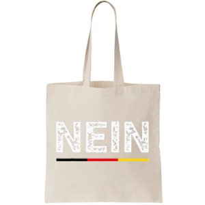 Nein German No Saying Funny Germany Tote Bag