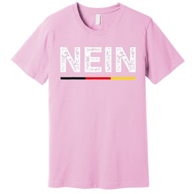 Nein German No Saying Funny Germany Premium T-Shirt