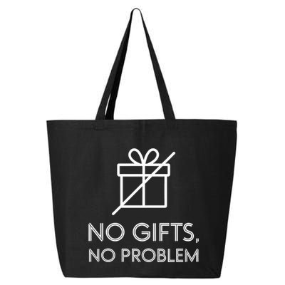 No Gifts No Problem Funny Anti Christmas Grumpy Christmas 25L Jumbo Tote