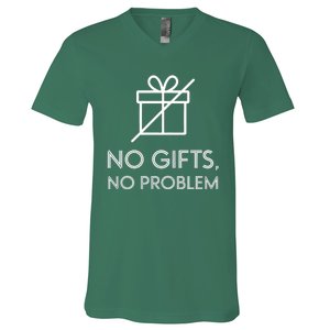 No Gifts No Problem Funny Anti Christmas Grumpy Christmas V-Neck T-Shirt