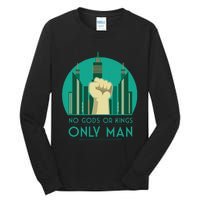 No Gods Or Kings Only Man Tall Long Sleeve T-Shirt