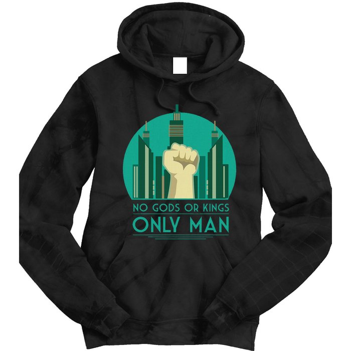 No Gods Or Kings Only Man Tie Dye Hoodie