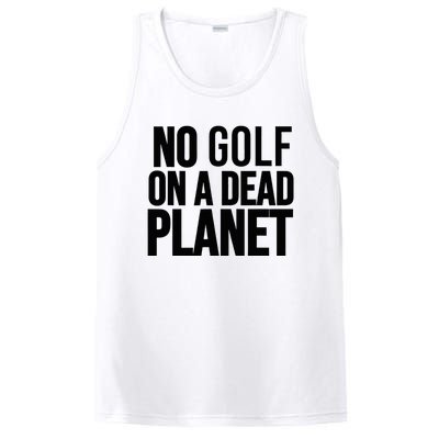 No Golf On A Dead Planet Environmental Awareness Design PosiCharge Competitor Tank