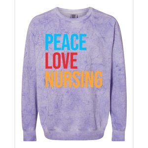 Nurse Gift Peace Love Nursing Meaningful Gift Colorblast Crewneck Sweatshirt