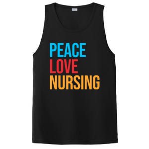 Nurse Gift Peace Love Nursing Meaningful Gift PosiCharge Competitor Tank