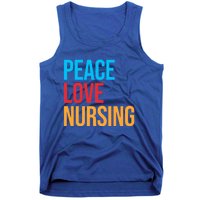 Nurse Gift Peace Love Nursing Meaningful Gift Tank Top