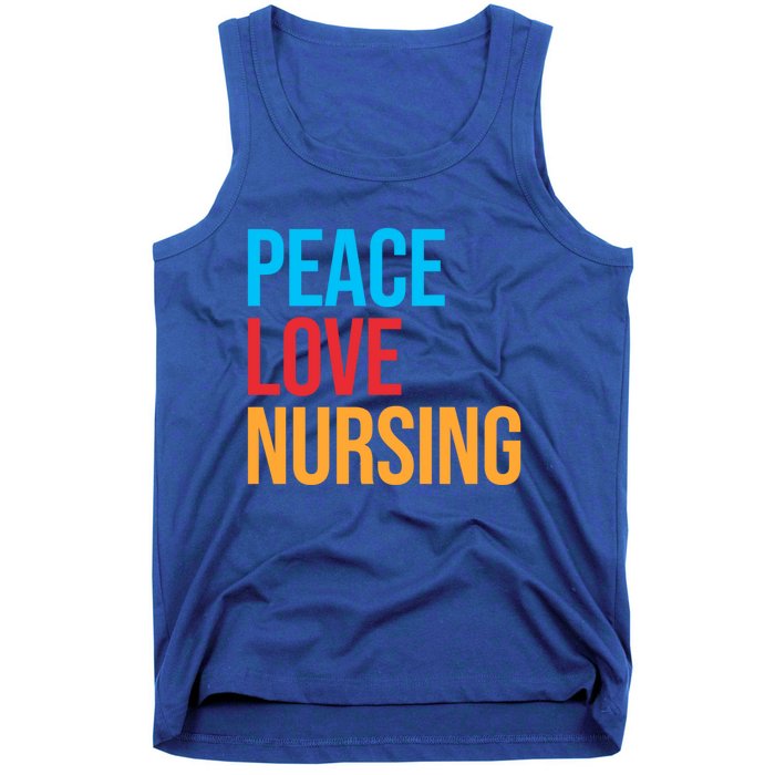 Nurse Gift Peace Love Nursing Meaningful Gift Tank Top