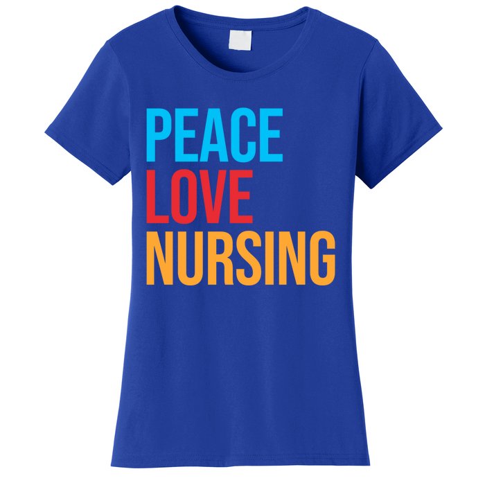 Nurse Gift Peace Love Nursing Meaningful Gift Women's T-Shirt