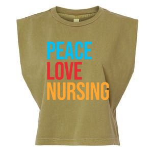 Nurse Gift Peace Love Nursing Meaningful Gift Garment-Dyed Women's Muscle Tee