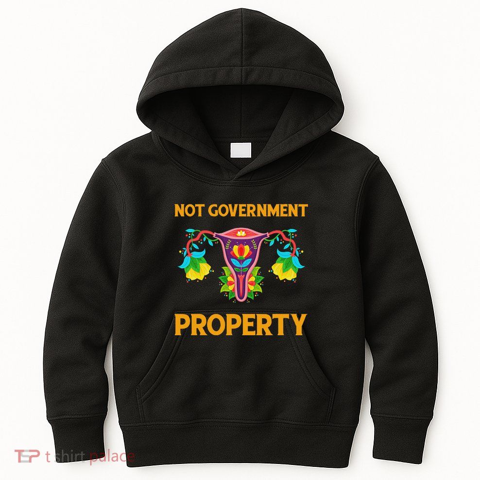 Not Government Property Funny Uterus Floral Feminism Humor Kids Hoodie