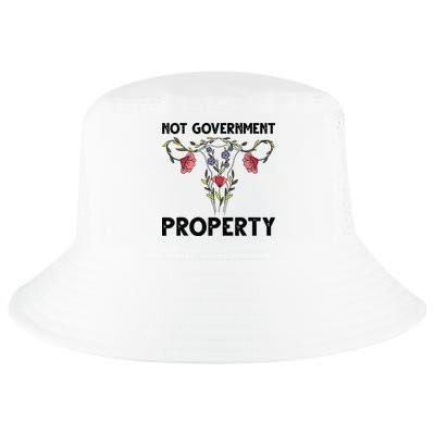Not Government Property Funny Uterus Floral Feminism Humor Cool Comfort Performance Bucket Hat
