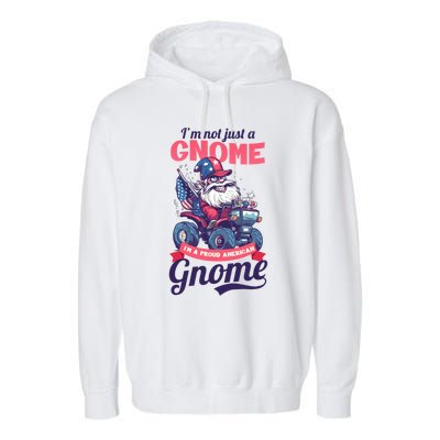 Not Gnome Proud American Design 4th July American Gnome Great Gift Garment-Dyed Fleece Hoodie