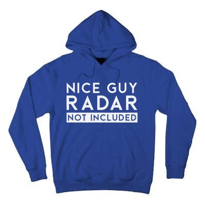 Nice Guy Radar Not Included Funny Single Dating Bachelorette Gift Tall Hoodie