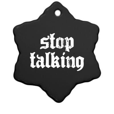 Nu Goth Stop Talking Dark Emo Gothic Meaningful Gift Ceramic Star Ornament