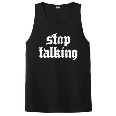 Nu Goth Stop Talking Dark Emo Gothic Meaningful Gift PosiCharge Competitor Tank