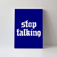 Nu Goth Stop Talking Dark Emo Gothic Meaningful Gift Canvas