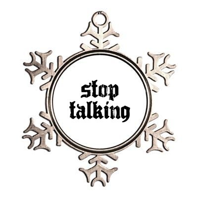 Nu Goth Stop Talking Dark Emo Gothic Meaningful Gift Metallic Star Ornament