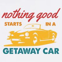Nothing Good Starts In A Getaway Car Cropped Pullover Crew