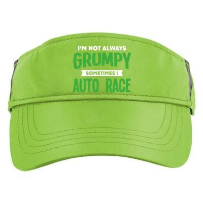 Not Grumpy Sometimes I Auto Race Funny Car Racing Humor Cute Gift Adult Drive Performance Visor