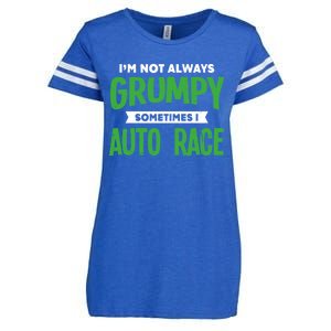 Not Grumpy Sometimes I Auto Race Funny Car Racing Humor Cute Gift Enza Ladies Jersey Football T-Shirt