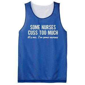 Nurse Gift Some Nurses Cuss Too Much Funny Nursing Gift Mesh Reversible Basketball Jersey Tank