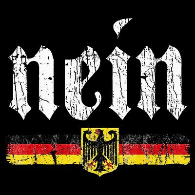 Nein German Saying No Funny Germany Oktoberfest Vintage T-Shirt